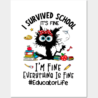 Black Cat Educator Life It's Fine I'm Fine Everything Is Fine Posters and Art